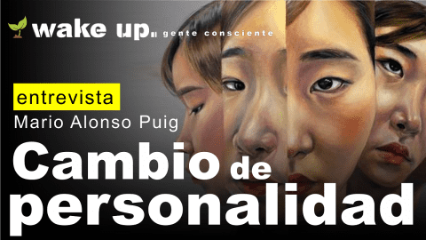 Cambio de Personalidad - Mario Alonso Puig